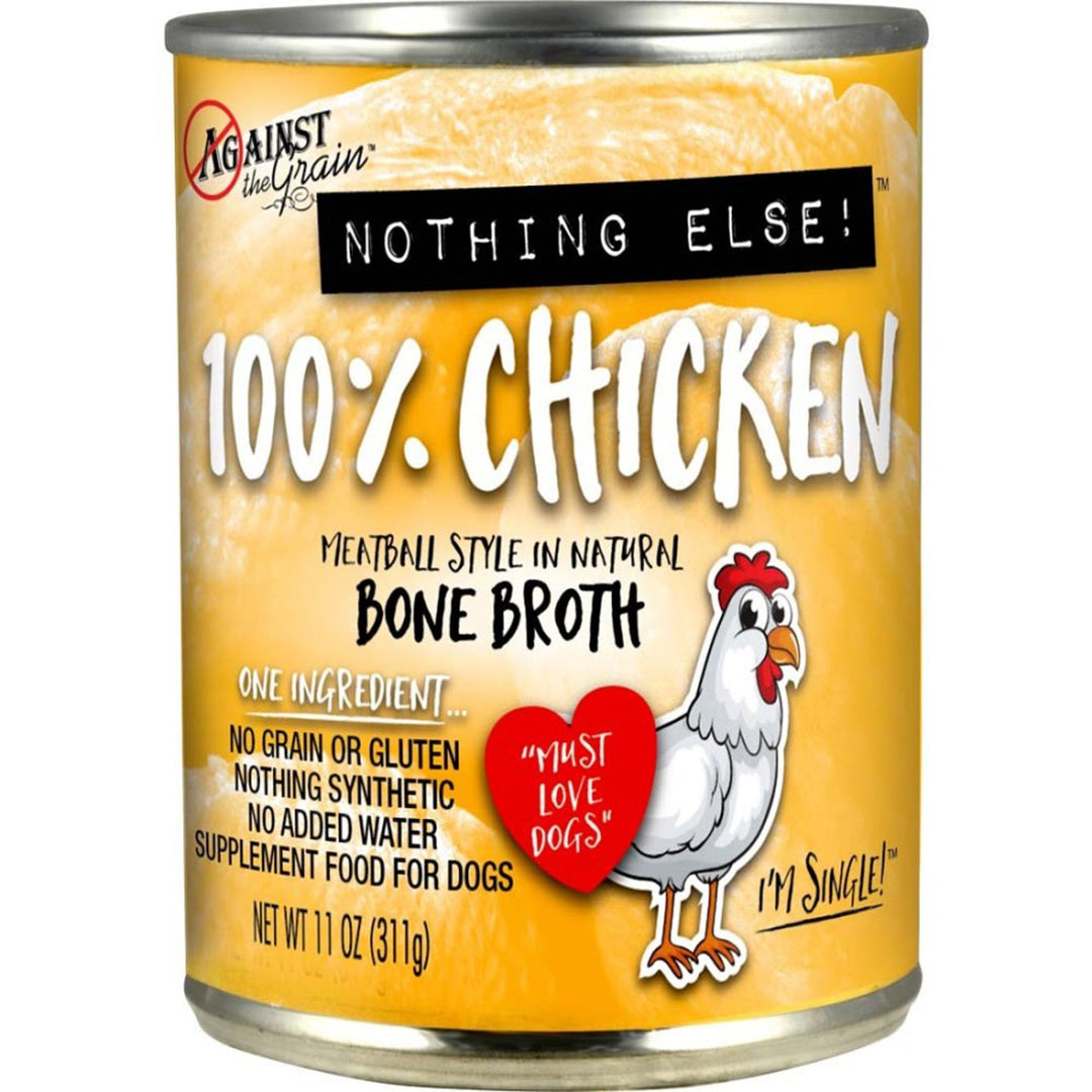 Against the Grain Nothing Else 100% One Ingredient Adult Wet Dog Food Chicken 11oz(case of 12)