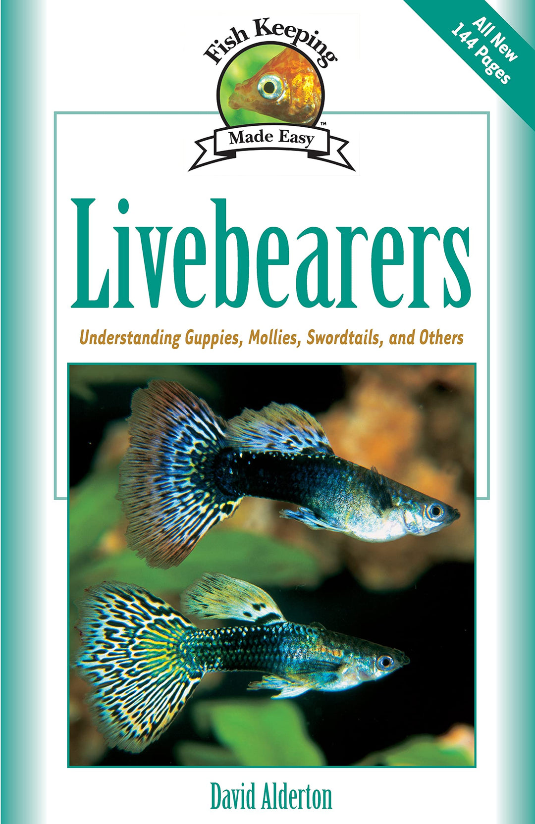 Livebearers (HC) (Fish Keeping Made Easy)